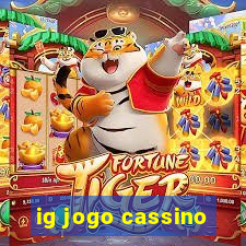 ig jogo cassino